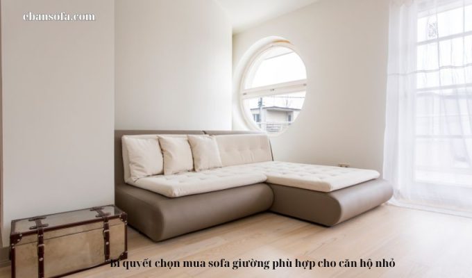 Bí quyết chọn mua sofa giường phù hợp cho căn hộ nhỏ